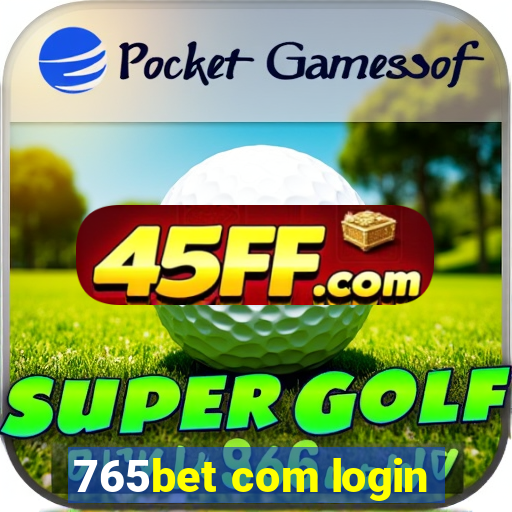765bet com login